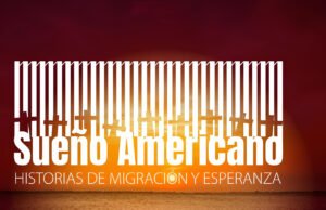 Estrenan puesta en escena “Sueño Americano. Historias de migración y esperanza”