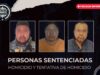Obtiene Fiscalía sentencia contra “La Madrina”, “Chita” Y Adán “N”; responsables de homicidio y tentativa de homicidio en Pedro Escobedo