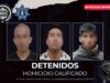 Fiscalía obtiene y ejecuta órdenes de aprehensión en contra de “El Shaggy” “El Chelas” y “Michoacano”; por homicidio calificado ocurrido en Cadereyta