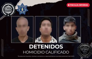 Fiscalía obtiene y ejecuta órdenes de aprehensión en contra de “El Shaggy” “El Chelas” y “Michoacano”; por homicidio calificado ocurrido en Cadereyta
